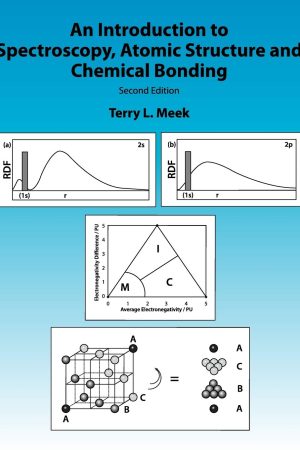 An Introduction to Spectroscopy, Atomic Structure and Chemical Bonding (2nd Edition)