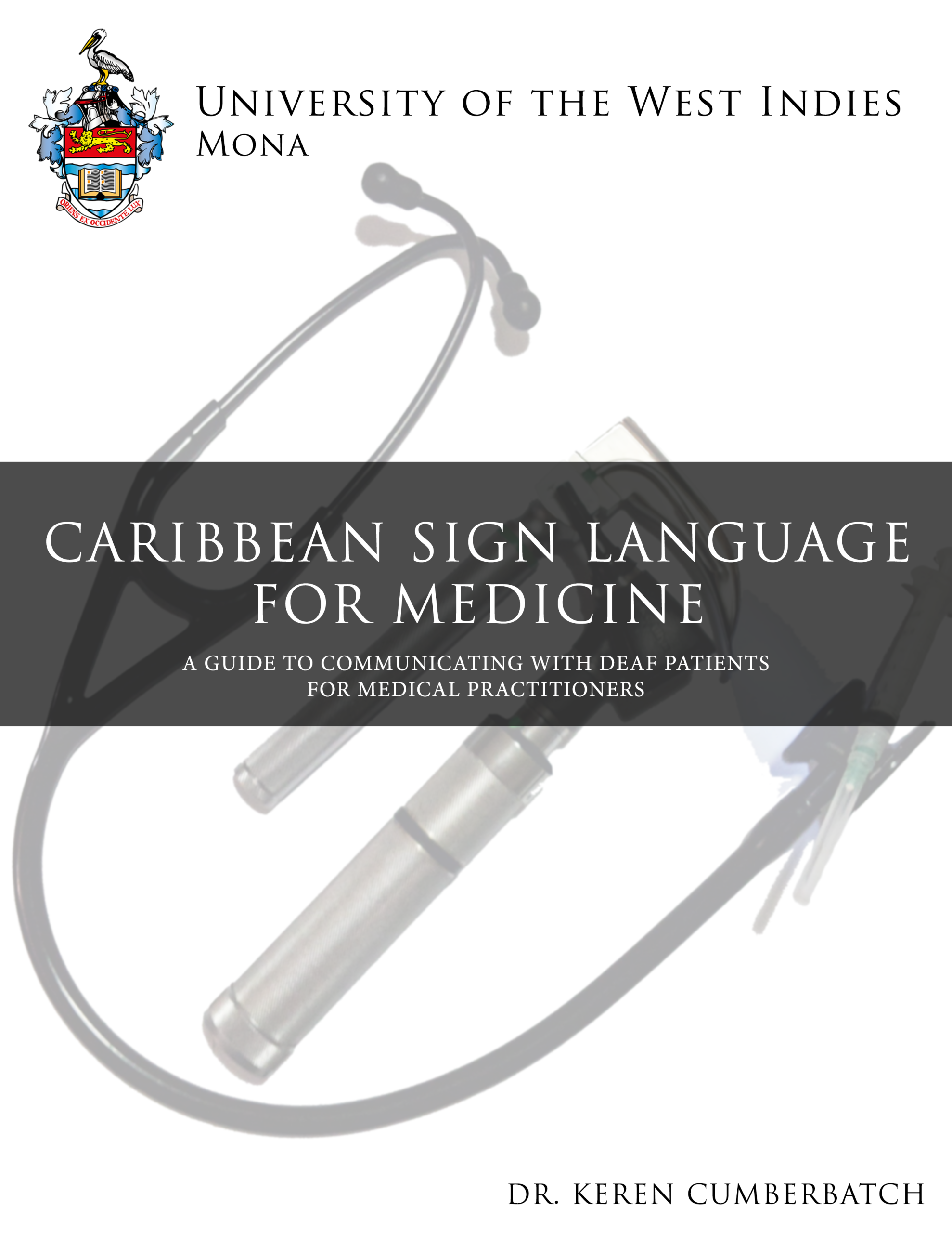 Caribbean Sign Language for Medicine
