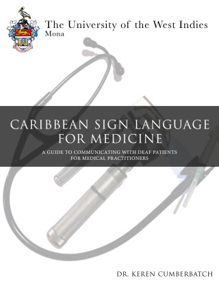 Caribbean Sign Language for Medicine