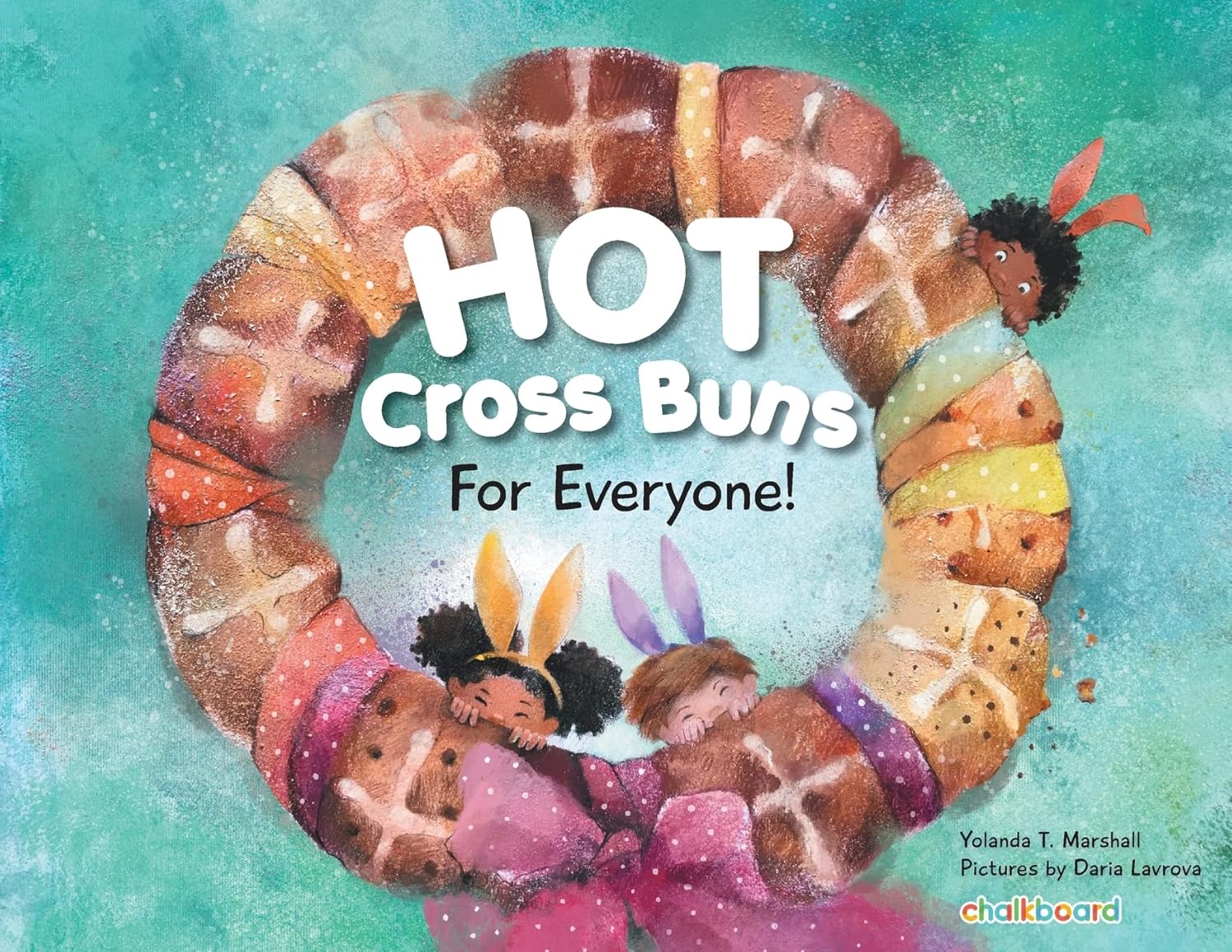 Hot Cross Buns For Everyone
