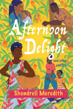 Afternoon Delight and Other Stories